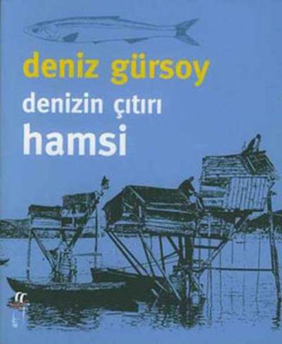 Denizin Çıtırı Hamsi | Kitap Ambarı