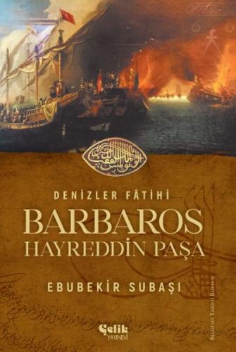 Denizler Fatihi Barbaros Hayreddin Paşa | Kitap Ambarı