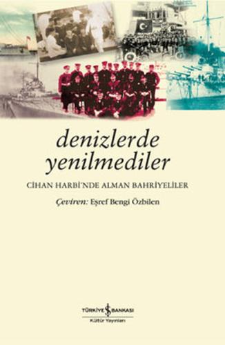 Denizlerde Yenilmediler | Kitap Ambarı