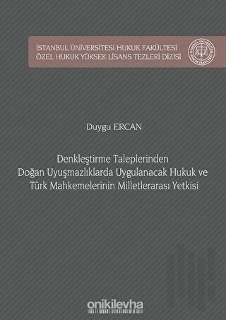 Denkleştirme Taleplerinden Doğan Uyuşmazlıklarda Uygulanacak Hukuk ve 