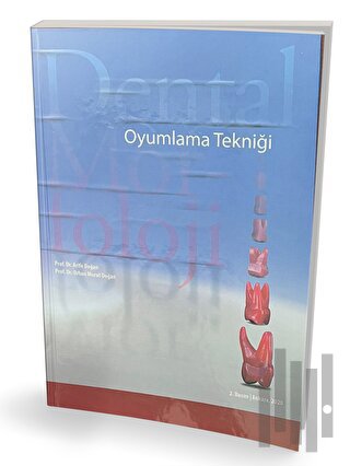 Dental Morfoloji Oyumlama Tekniği (Ciltli) | Kitap Ambarı