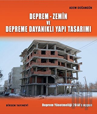 Deprem-Zemin ve Depreme Dayanıklı Yapı Tasarımı | Kitap Ambarı