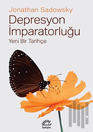 Depresyon İmparatorluğu - Yeni Bir Tarihçe | Kitap Ambarı