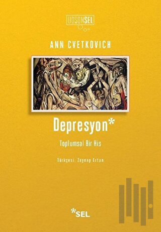 Depresyon: Toplumsal Bir His | Kitap Ambarı