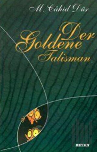 Der Goldene Talisman | Kitap Ambarı