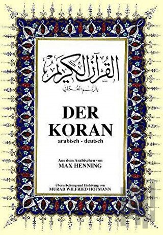 Der Koran Almanca Kuran-ı Kerim ve Tercümesi (Ciltli, Şamua Kağıt, Ort