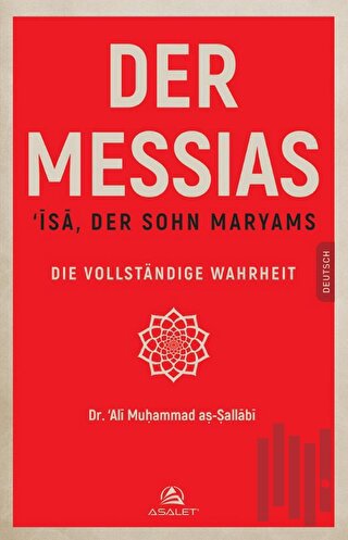 Der Messıas ‘İsa, Der Sohn Maryams Die Vollstandige Wahrheit | Kitap A