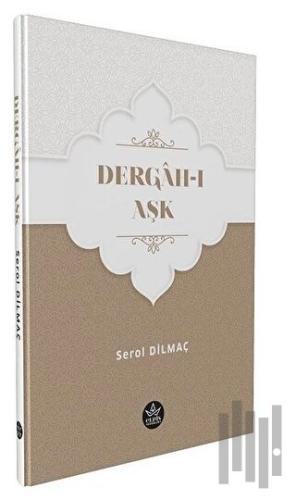 Dergah-ı Aşk | Kitap Ambarı