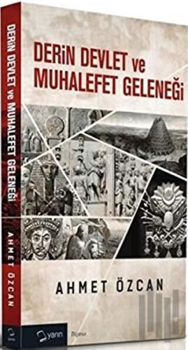 Derin Devlet ve Muhalefet Geleneği | Kitap Ambarı