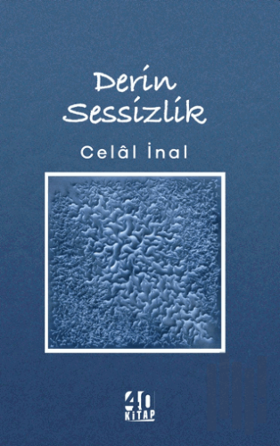 Derin Sessizlik | Kitap Ambarı