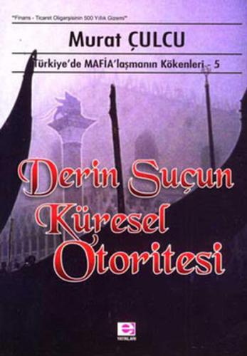 Derin Suçun Küresel Otoritesi | Kitap Ambarı