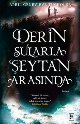 Derin Sularla Şeytan Arasında | Kitap Ambarı