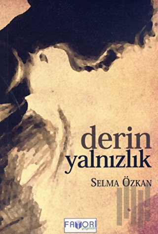 Derin Yalnızlık | Kitap Ambarı