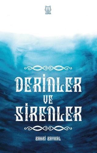 Derinler ve Sirenler | Kitap Ambarı