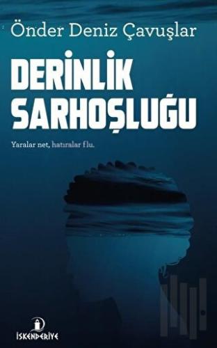 Derinlik Sarhoşluğu | Kitap Ambarı