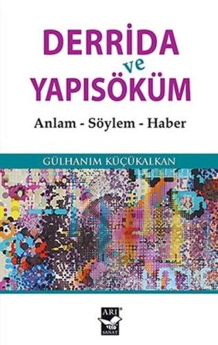 Derrida ve Yapısöküm | Kitap Ambarı