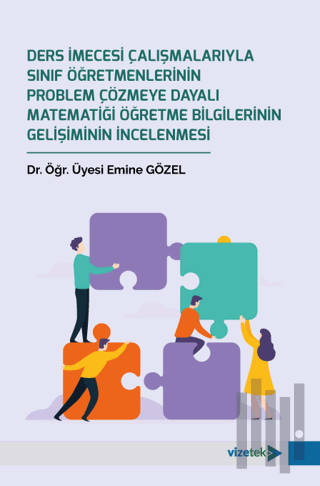 Ders İmecesi Çalışmalarıyla Sınıf Öğretmenlerinin Problem Çözmeye Daya