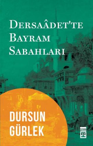 Dersaadet'te Bayram Sabahları | Kitap Ambarı