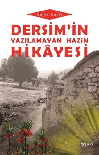 Dersim'in Yazılamayan Hazin Hikayesi | Kitap Ambarı