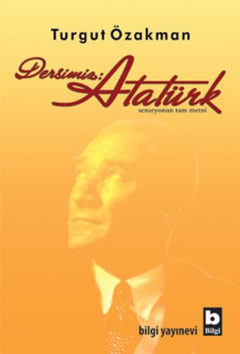 Dersimiz: Atatürk | Kitap Ambarı