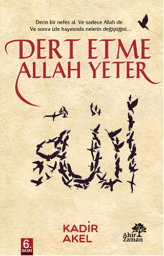 Dert Etme Allah Yeter | Kitap Ambarı