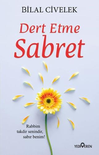 Dert Etme Sabret | Kitap Ambarı