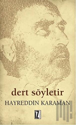 Dert Söyletir | Kitap Ambarı