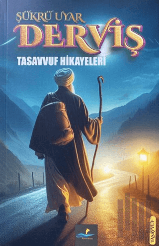 Derviş Tasavvuf Hikayeleri | Kitap Ambarı