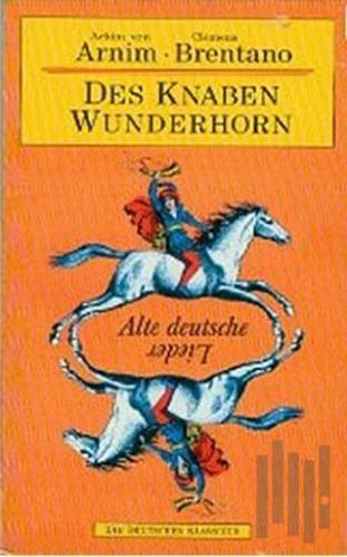 Des Knaben Wunderhorn | Kitap Ambarı