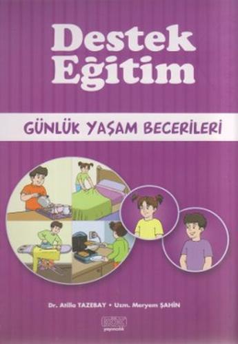 Destek Eğitim - Günlük Yaşam Becerileri | Kitap Ambarı