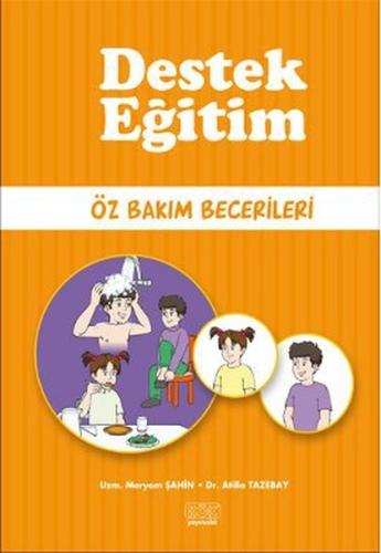 Destek Eğitim - Öz Bakım Becerileri | Kitap Ambarı