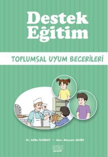 Destek Eğitim - Toplumsal Uyum Becerileri | Kitap Ambarı