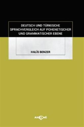 Deutsch Und Türkische Sprachvergleich Auf Pohenetischer Und Grammatisc