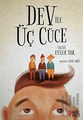 Dev ile Üç Cüce | Kitap Ambarı