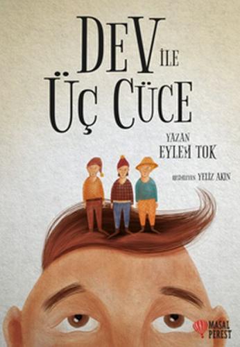 Dev ile Üç Cüce | Kitap Ambarı