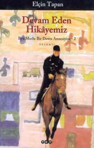 Devam Eden Hikayemiz | Kitap Ambarı