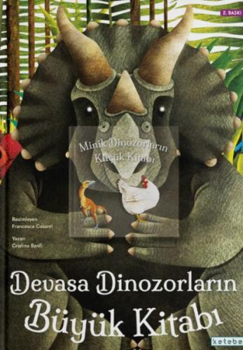 Devasa Dinozorların Büyük Kitabı - Minik Dinozorların Küçük Kitabı (Ci