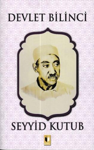 Devlet Bilinci - Seyyid Kutub | Kitap Ambarı