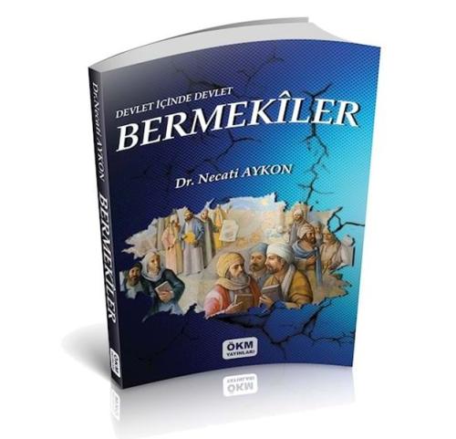 Devlet İçinde Devlet Bermekiler | Kitap Ambarı