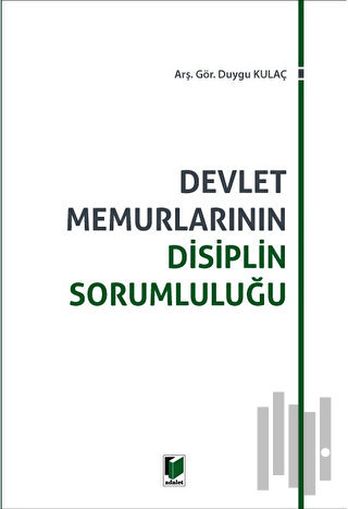 Devlet Memurlarının Disiplin Sorumluluğu | Kitap Ambarı