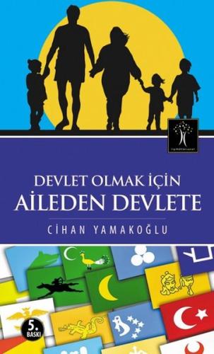 Devlet Olmak İçin Aileden Devlete | Kitap Ambarı