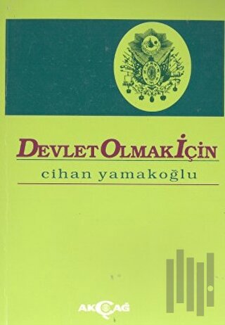 Devlet Olmak İçin | Kitap Ambarı