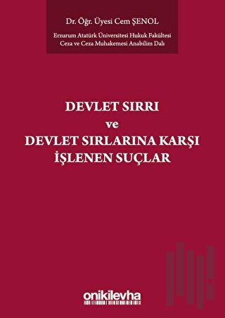 Devlet Sırrı ve Devlet Sırlarına Karşı İşlenen Suçlar | Kitap Ambarı