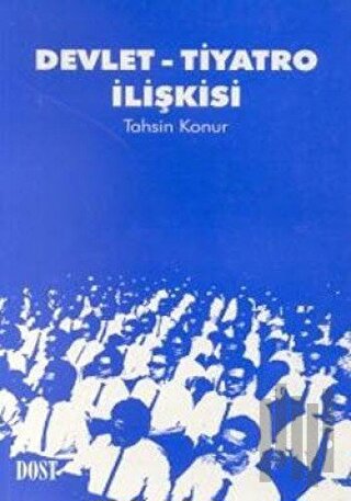 Devlet-Tiyatro İlişkisi | Kitap Ambarı