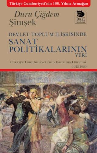 Devlet-Toplum İlişkisinde Sanat Politikalarının Yeri | Kitap Ambarı