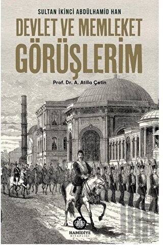 Devlet ve Memleket Görüşlerim | Kitap Ambarı