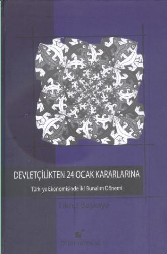 Devletçilikten 24 Ocak Kararlarına (Ciltli) | Kitap Ambarı