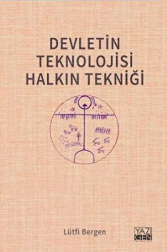 Devletin Teknolojisi Halkın Tekniği | Kitap Ambarı