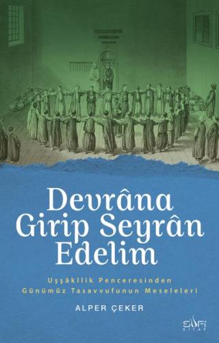 Devrana Girip Seyran Edelim | Kitap Ambarı