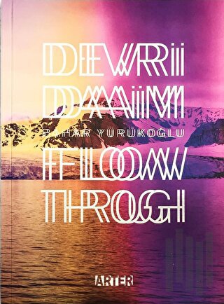 Devridaim / Flow Through | Kitap Ambarı